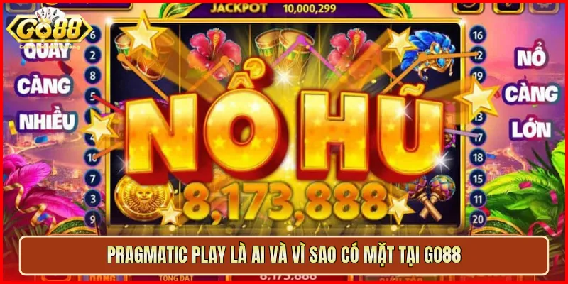 Pragmatic Play là ai và vì sao có mặt tại Go88