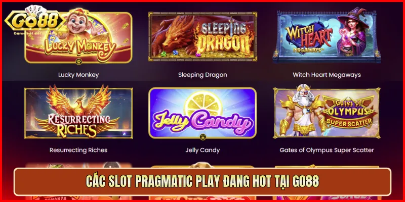 Các slot Pragmatic Play đang hot tại Go88