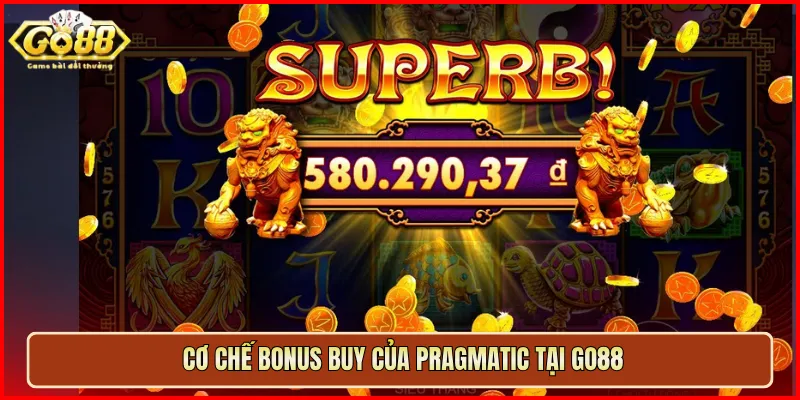 Cơ chế Bonus Buy của Pragmatic tại Go88