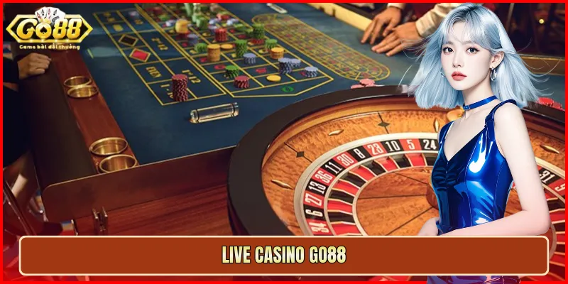 Live Casino Go88