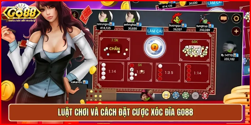 Luật chơi và cách đặt cược Xóc Đĩa Go88