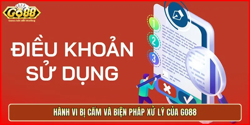 Hành vi bị cấm và biện pháp xử lý của Go88