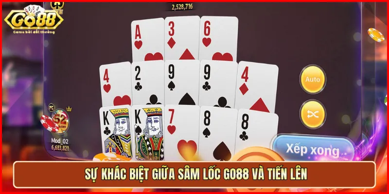 Sự khác biệt giữa Sâm Lốc Go88 và Tiến Lên