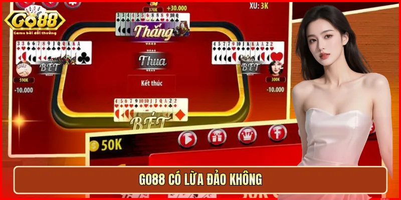 Go88 Có Lừa Đảo Không
