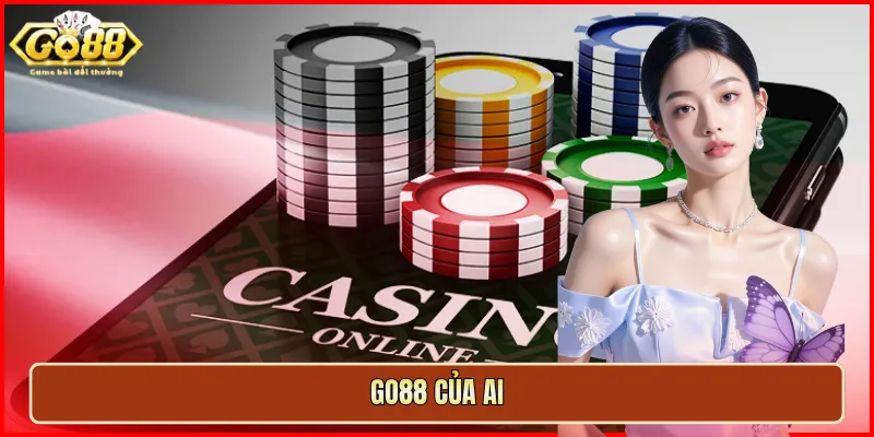 Go88 của ai