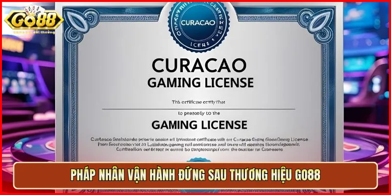 Pháp nhân vận hành đứng sau thương hiệu Go88