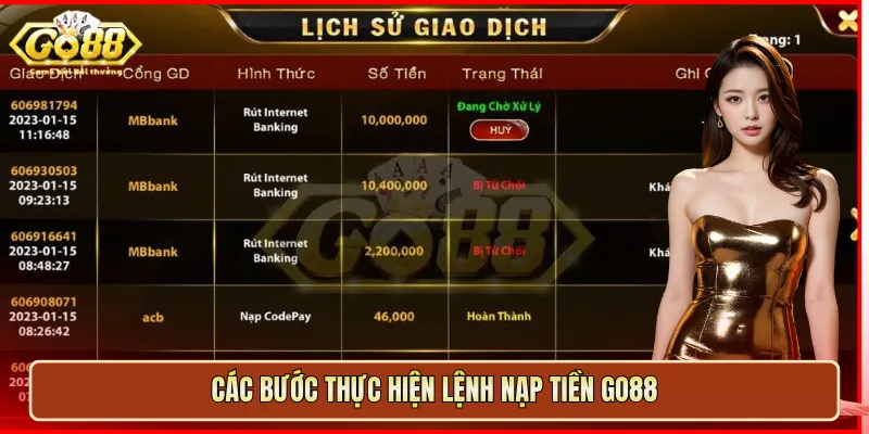 Các bước thực hiện lệnh nạp tiền Go88